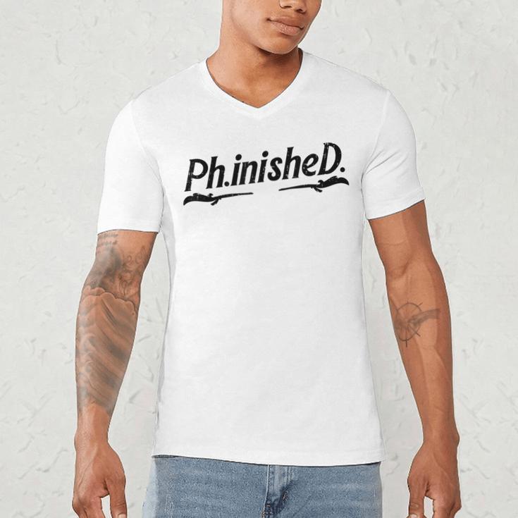 Phd Phinished Shirt Doctorate Graduation Students Men's V-Neck T-Shirt