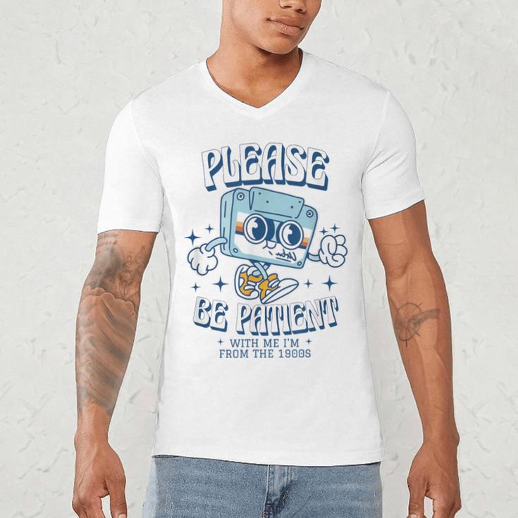 Please Be Patient With Me I'm From The 1900s Cassette Retro Men's V-Neck T-Shirt