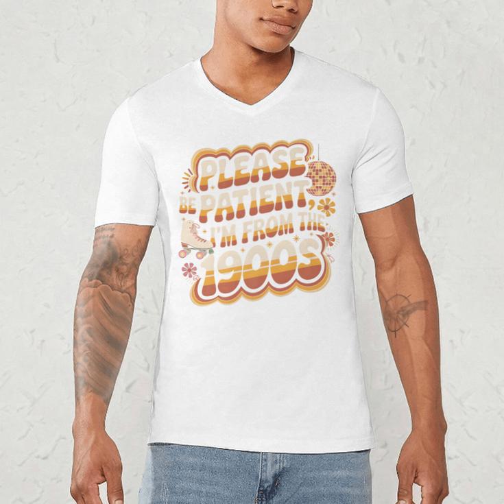 Please Be Patient I'm From The 1900s Groovy Women Premium Men's V-Neck T-Shirt