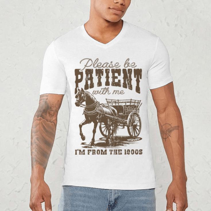 Please Be Patient With Me I'm From The 1900s Graphic Men's V-Neck T-Shirt Please Be Patient With Me I'm From The 1900s Graphic Men's V-Neck T-Shirt