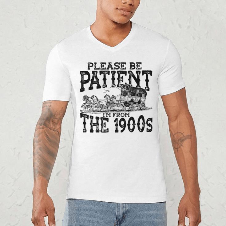 Please Be Patient With Me I'm From The 1900s Old Vintage Premium Men's V-Neck T-Shirt
