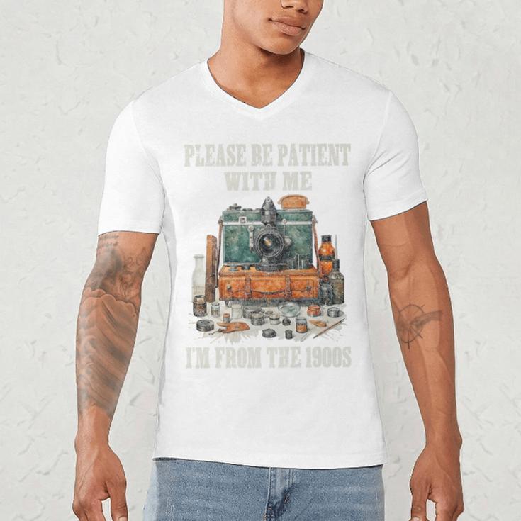 Please Be Patient With Me I'm From The 1900s Photographer Premium Men's V-Neck T-Shirt Please Be Patient With Me I'm From The 1900s Photographer Premium Men's V-Neck T-Shirt