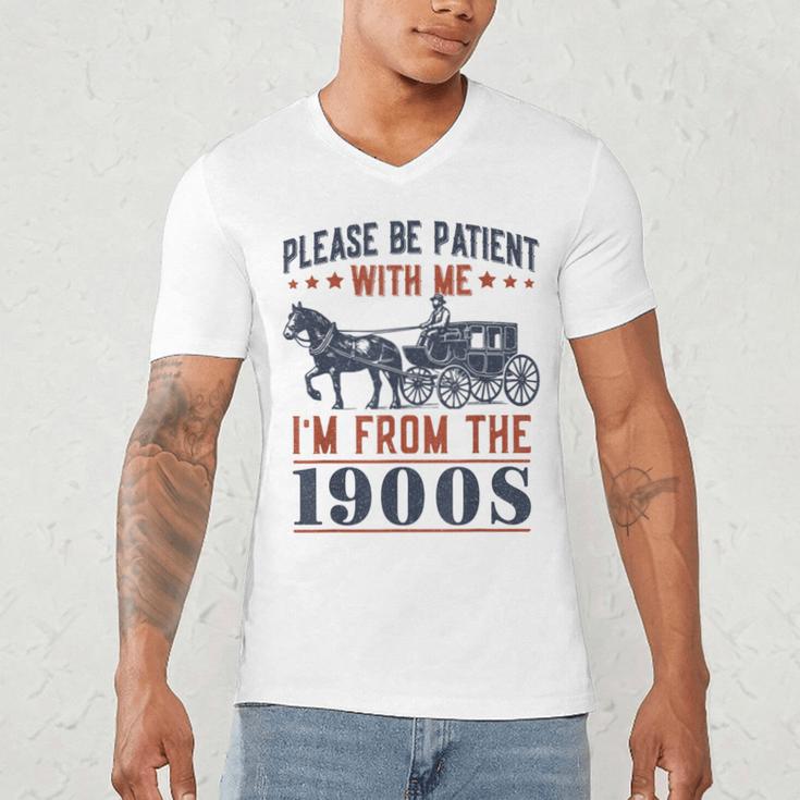 Please Be Patient I'm From The 1900s Vintage Dad Men's V-Neck T-Shirt Please Be Patient I'm From The 1900s Vintage Dad Men's V-Neck T-Shirt