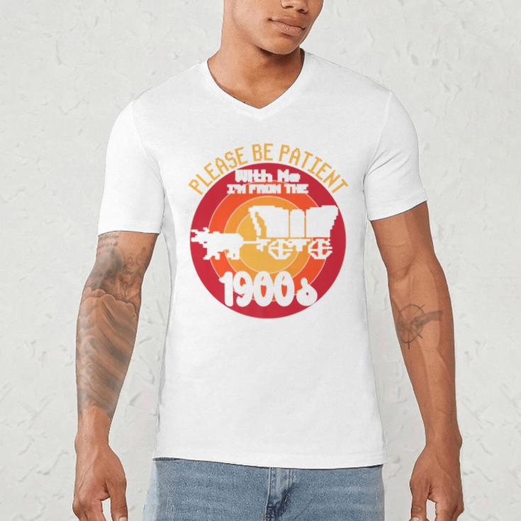 Please Be Patient With Me I'm From The 1900s Vintage Meme Premium Men's V-Neck T-Shirt