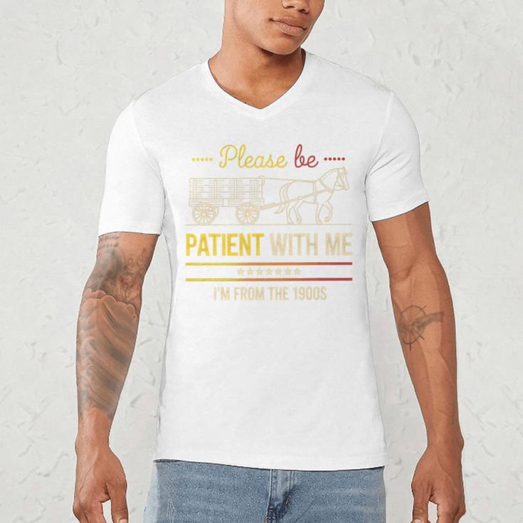 Please Be Patient With Me I'm From The 1900s Vintage Sarcasm Premium Men's V-Neck T-Shirt