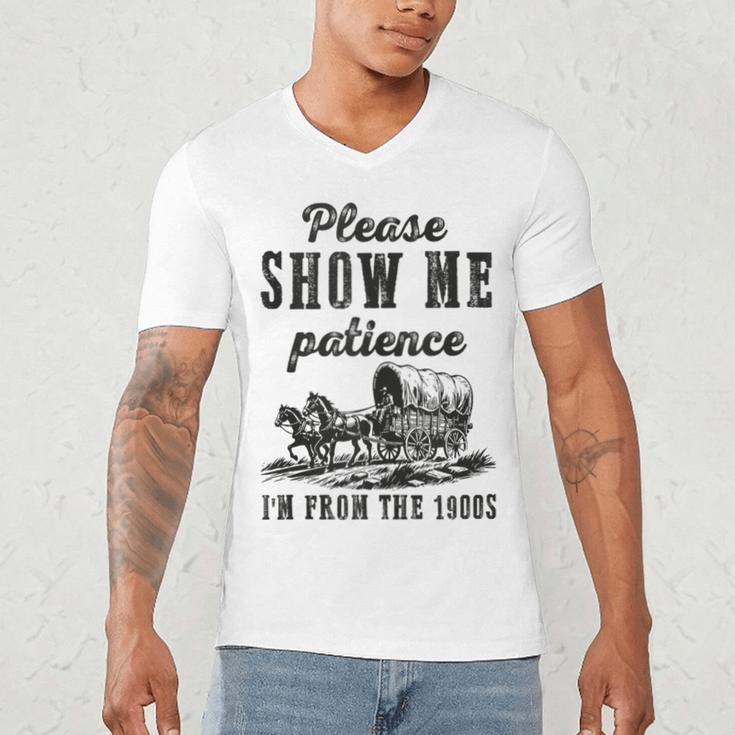 Please Show Me Patience I'm From The 1900s Vintage Horse Men's V-Neck T-Shirt Please Show Me Patience I'm From The 1900s Vintage Horse Men's V-Neck T-Shirt