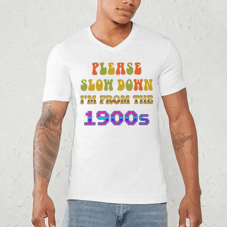 Please Slow Down I'm From The 1900s Retro Vintage 70 Premium Tri-Blend Men's V-Neck T-Shirt