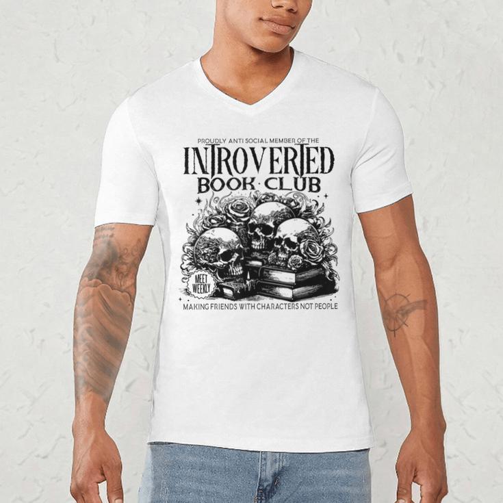 Proudly Anti Social Member Of The Introverted Book Club Men's V-Neck T-Shirt Proudly Anti Social Member Of The Introverted Book Club Men's V-Neck T-Shirt