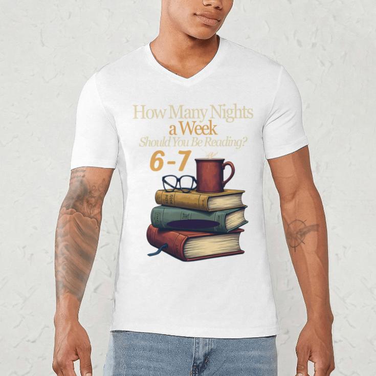 Reading 6 7 Nights Meme English Teacher Bookworm Books Men's V-Neck T-Shirt Reading 6 7 Nights Meme English Teacher Bookworm Books Men's V-Neck T-Shirt