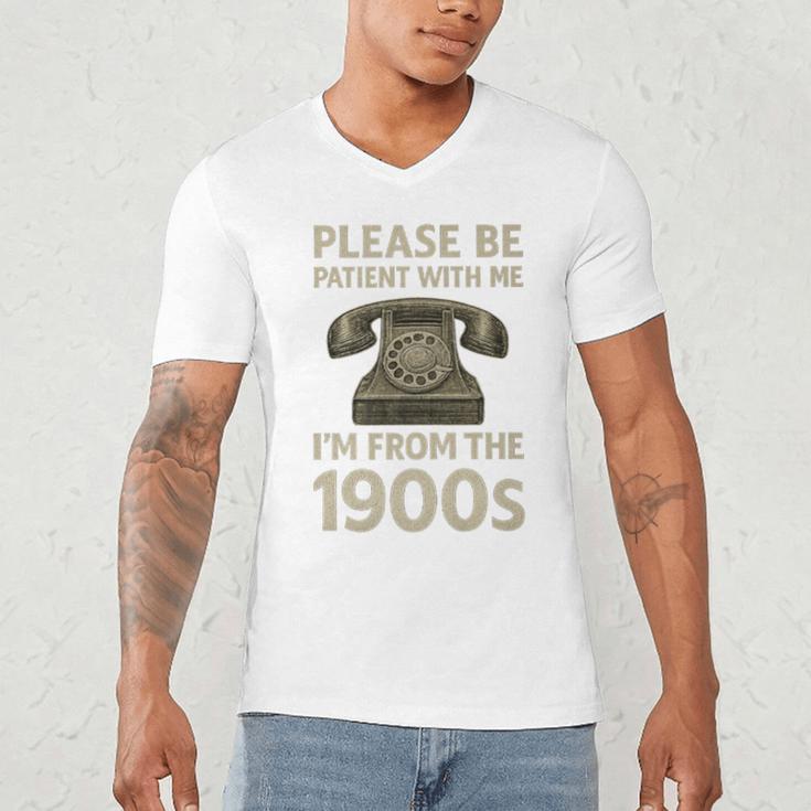 Retro Vintage Please Be Patient With Me I'm From The 1900s Premium Men's V-Neck T-Shirt Retro Vintage Please Be Patient With Me I'm From The 1900s Premium Men's V-Neck T-Shirt