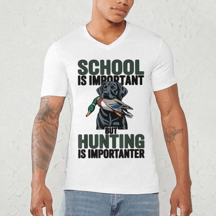 School Important But Hunting Is Importanter Dad Men's V-Neck T-Shirt School Important But Hunting Is Importanter Dad Men's V-Neck T-Shirt
