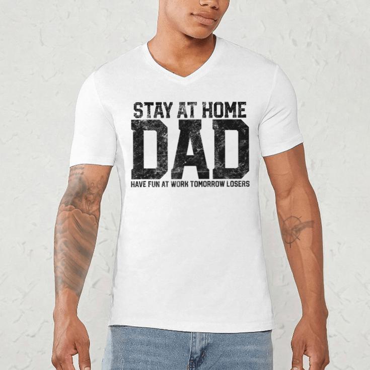 Stay At Home Dad Humor Quote Fathers Quote Men's V-Neck T-Shirt