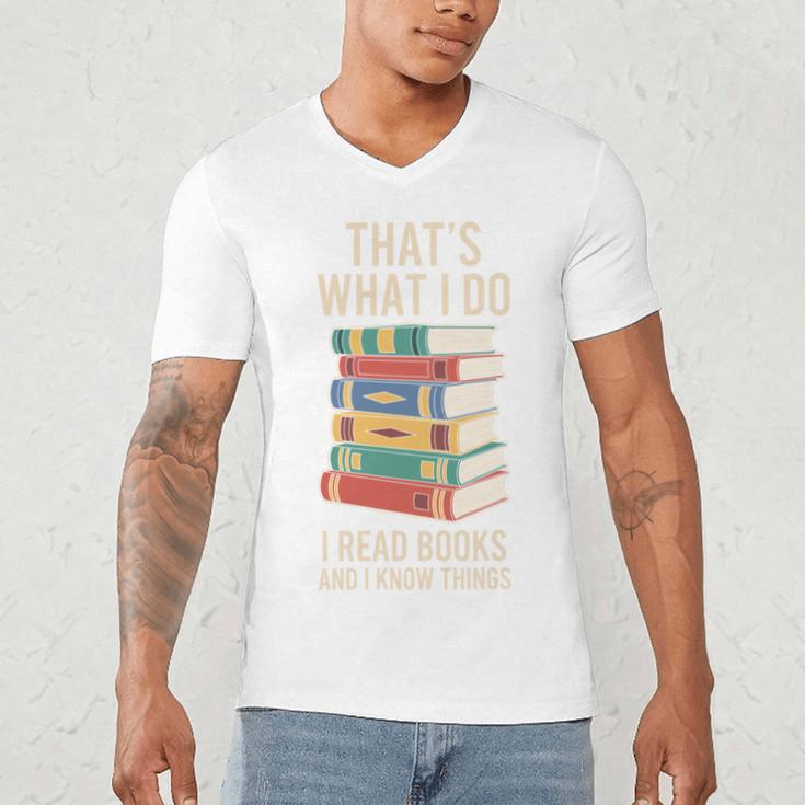 That's What i Do i Read Books And i Know Things Cute Graphic Men's V-Neck T-Shirt