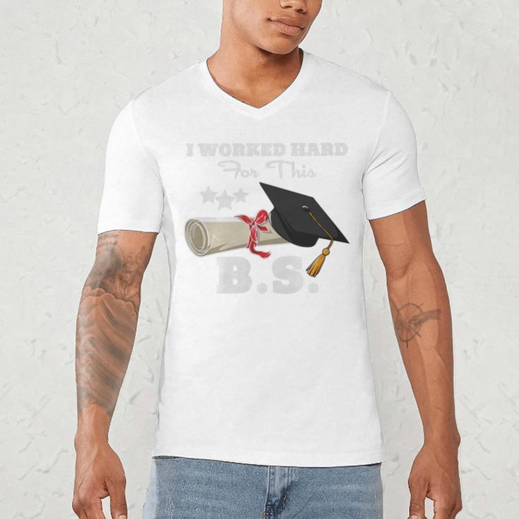 I Worked Hard For This BS Men Women Graduation Premium Tri-Blend Men's V-Neck T-Shirt