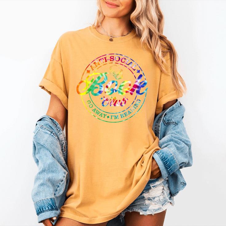 Anti Social Book Club Go Away I'm Reading Book Tie Dye Women's Comfort Colors T-Shirt