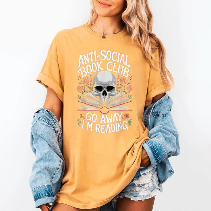 Anti-Social Book Club Go Away Im Reading Women's Comfort Colors T-Shirt
