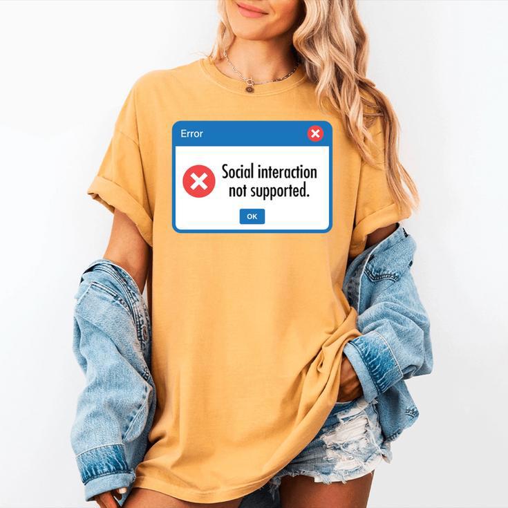 Anti Social Introvert Social Interaction Not Supported Women's Comfort Colors T-Shirt