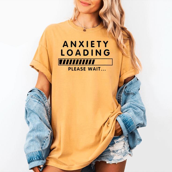Anxiety Loading Please Wait Anti-Social Introvert Women's Comfort Colors T-Shirt