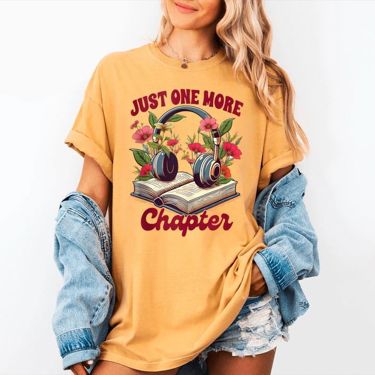 Audiobook Lover Bookish Headphones Just One More Chapter Women's Comfort Colors T-Shirt