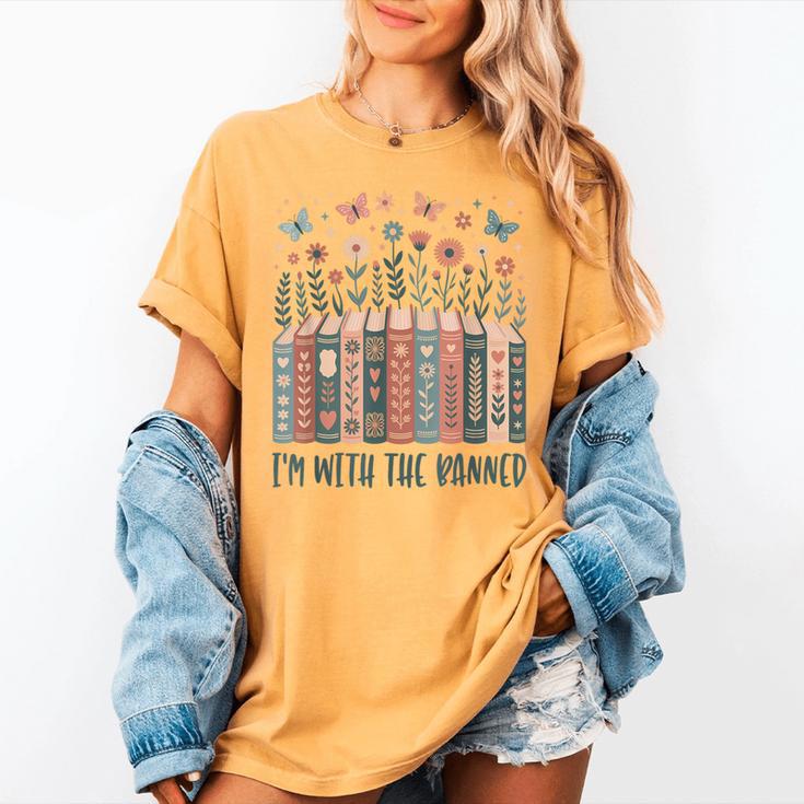 Im With The Banned Book Readers Librarian Read Banned Books Women's Comfort Colors T-Shirt