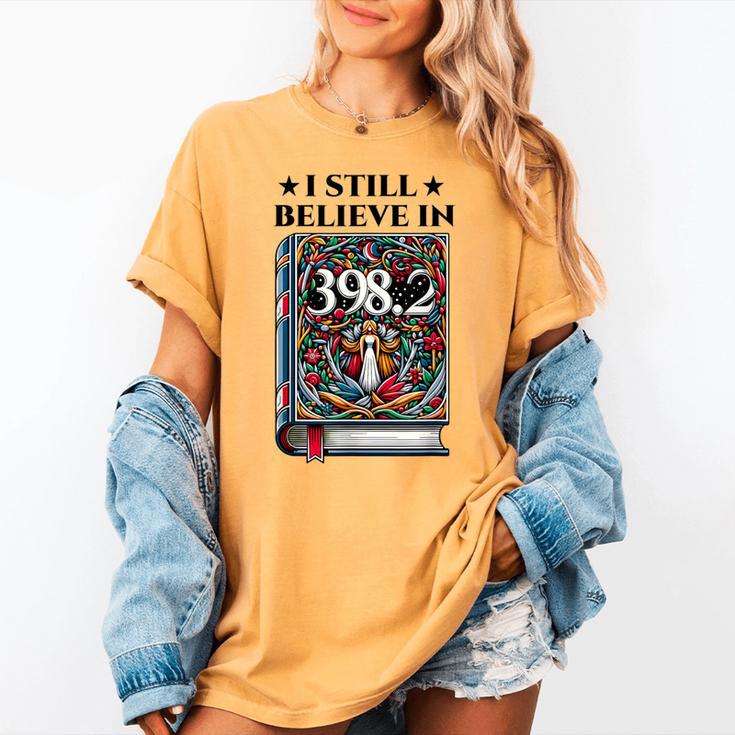 I Still Believe In 3982 Section Fairy Tale Book Lover Women's Comfort Colors T-Shirt