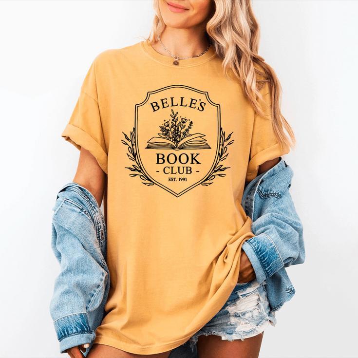 Belle's Book Club Est 1991 Belle's Book Shop Women's Comfort Colors T-Shirt