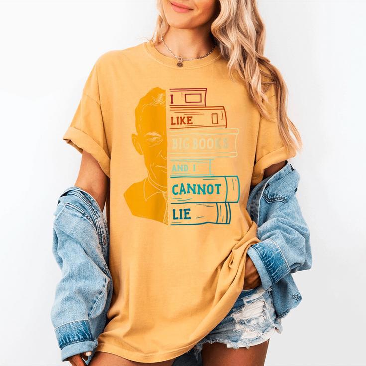 I Like Big Books And I Cannot Lie Apparel Women's Comfort Colors T-Shirt