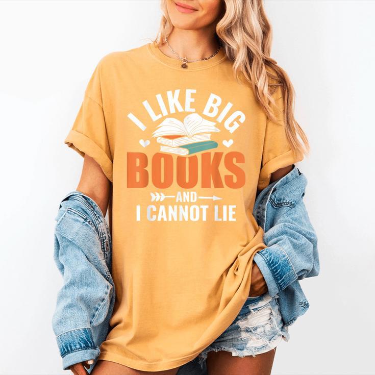 I Like Big Books I Cannot Lie School Librarian Book Lover Women's Comfort Colors T-Shirt