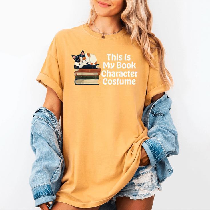 This Is My Book Character Costume Cat Men Women Kids Reading Women's Comfort Colors T-Shirt This Is My Book Character Costume Cat Men Women Kids Reading Women's Comfort Colors T-Shirt