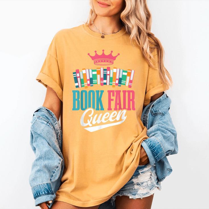 Book Fair Queen Women's Comfort Colors T-Shirt Book Fair Queen Women's Comfort Colors T-Shirt