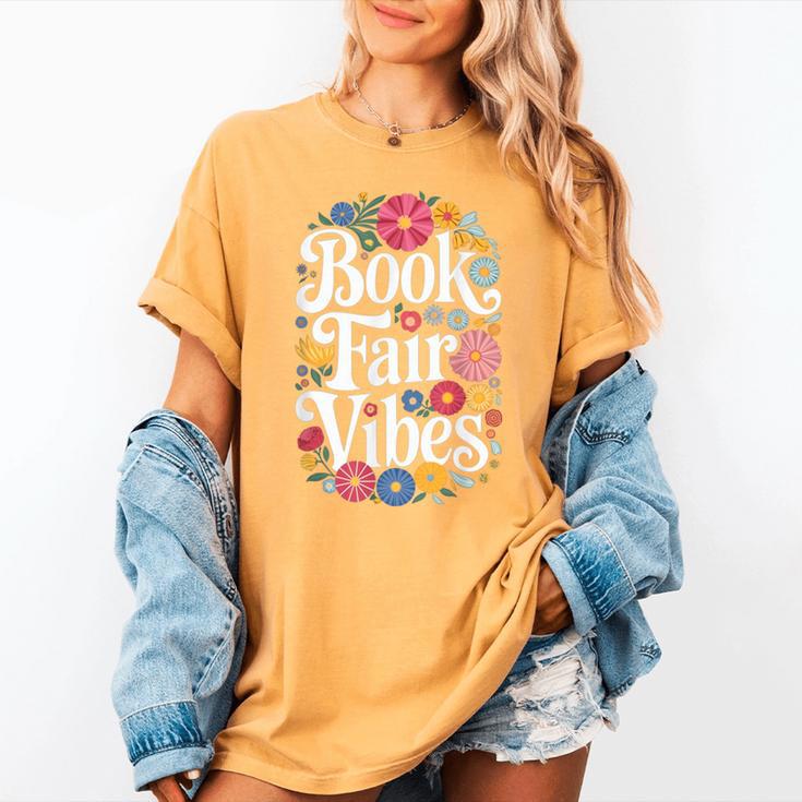 Book Fair Vibes Groovy 70s Retro School Librarian Women's Comfort Colors T-Shirt Book Fair Vibes Groovy 70s Retro School Librarian Women's Comfort Colors T-Shirt