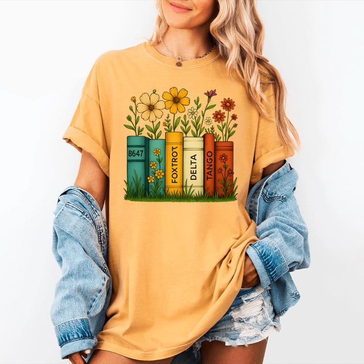 Book Flower 8647 Foxtrots Deltas Tangos Women's Comfort Colors T-Shirt