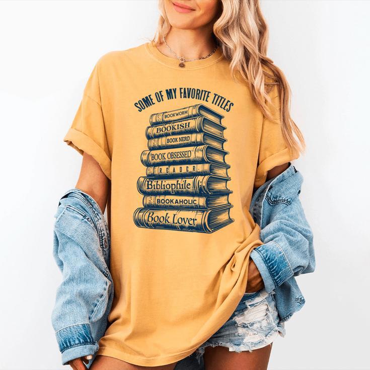 Book Lover Bookish Reader Bibliophile Book Nerd Titles Women's Comfort Colors T-Shirt