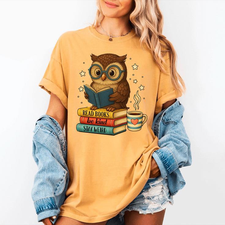 Book Lover Owl Reading Bookish Library Read Books Be Kind Women's Comfort Colors T-Shirt