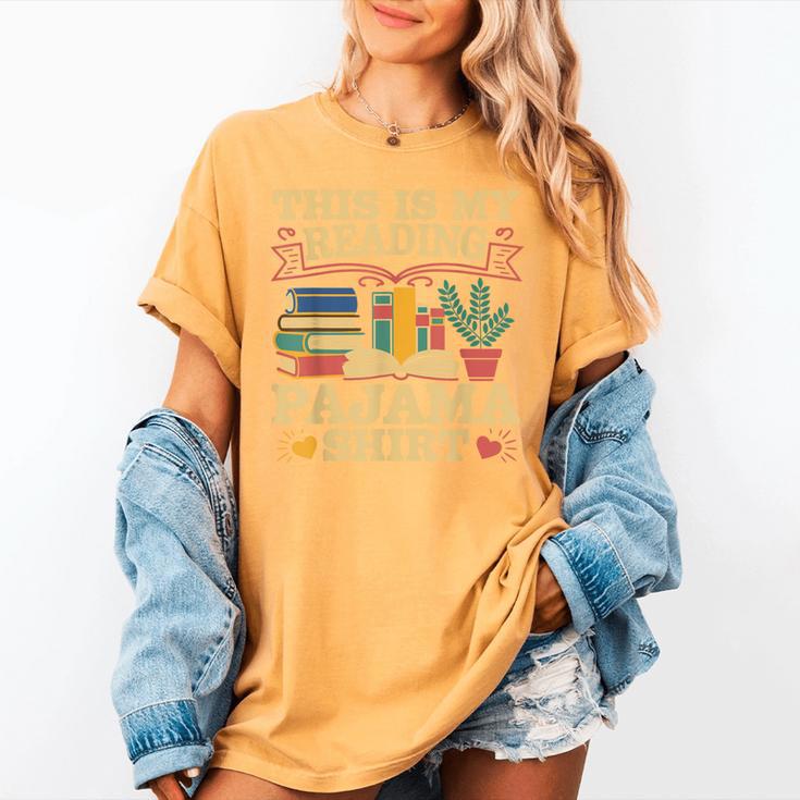 Book And Pajama This Is My Reading Pajama Bedtime Reading Women's Comfort Colors T-Shirt