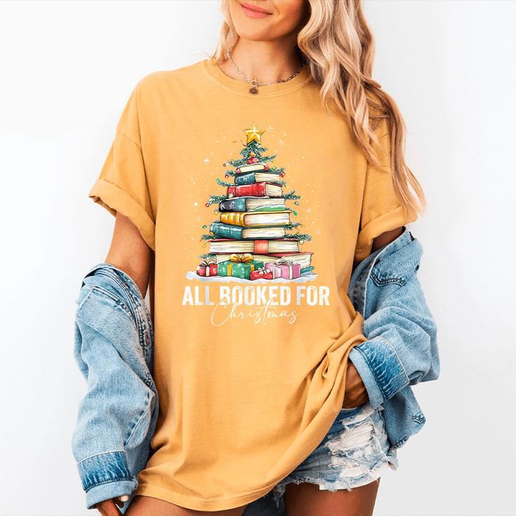 All Booked For Christmas Coquette Books Teacher Xmas Tree Women's Comfort Colors T-Shirt All Booked For Christmas Coquette Books Teacher Xmas Tree Women's Comfort Colors T-Shirt