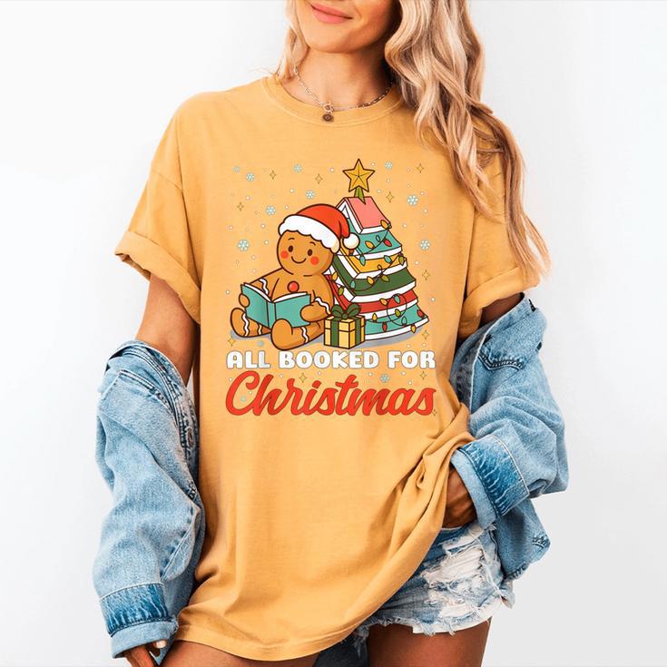 All Booked For Christmas Gingerbread Christmas Tree Book Kid Women's Comfort Colors T-Shirt