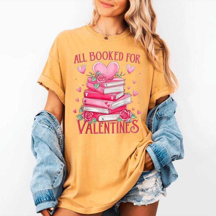 All Booked For Valentine Books Lover Teacher Floral Women's Comfort Colors T-Shirt