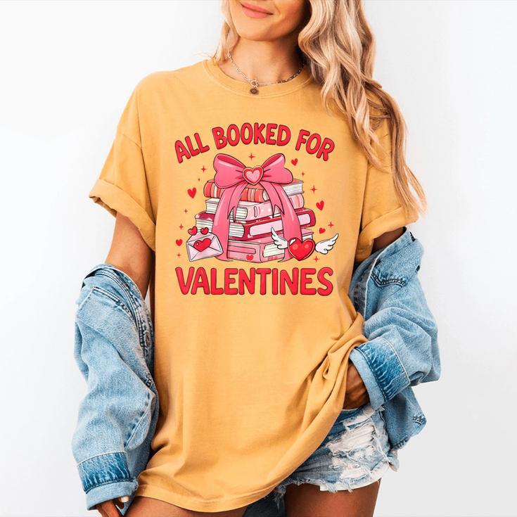 All Booked For Valentine Bow Books Lover Teacher Girl Women Women's Comfort Colors T-Shirt
