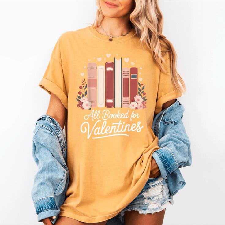 All Booked For Valentines Book Lovers Hearts Women's Comfort Colors T-Shirt