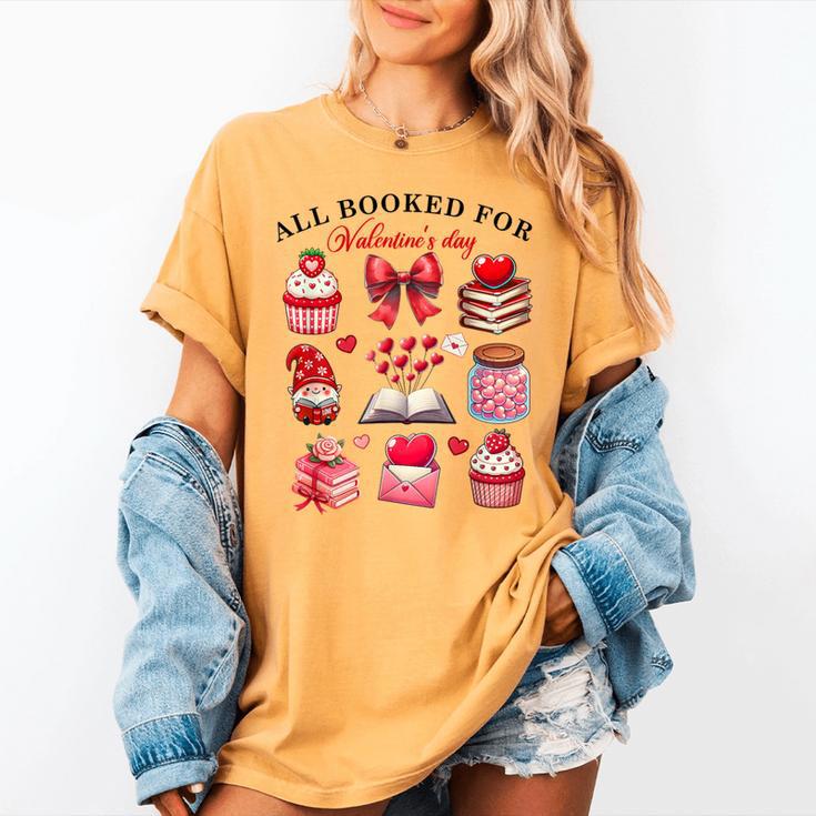 All Booked For Valentine's Day Book Lover Bookworm Bookish Women's Comfort Colors T-Shirt All Booked For Valentine's Day Book Lover Bookworm Bookish Women's Comfort Colors T-Shirt