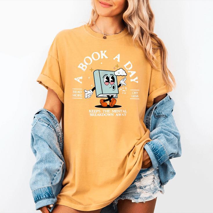 Bookish Mental Health Book A Day Retro Read More Book Women's Comfort Colors T-Shirt Bookish Mental Health Book A Day Retro Read More Book Women's Comfort Colors T-Shirt