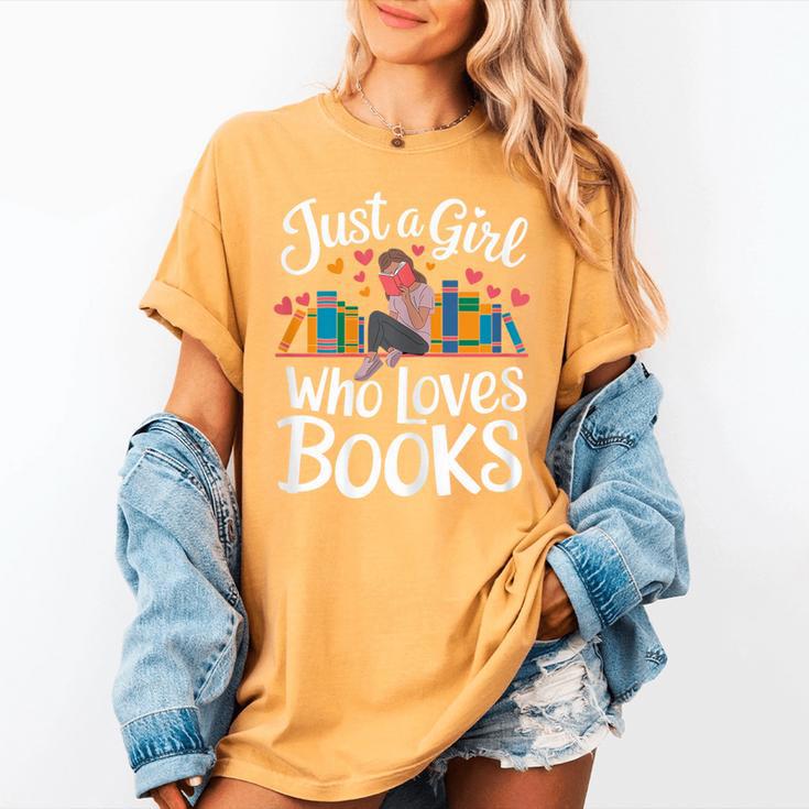 Bookworm Book Just A Girl Who Loves Books Women's Comfort Colors T-Shirt Bookworm Book Just A Girl Who Loves Books Women's Comfort Colors T-Shirt