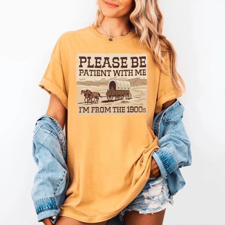 Boomer Millennial Please Be Patient I'm From The 1900s Women's Comfort Colors T-Shirt