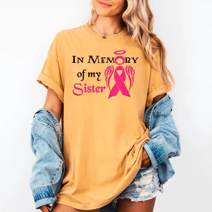 Breast Cancer Walk In Memory Of My Sister Women's Comfort Colors T-Shirt