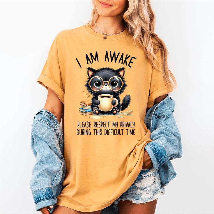 Cat Glasses Coffe Books I Am Awake Please Respect My Privacy Women's Comfort Colors T-Shirt