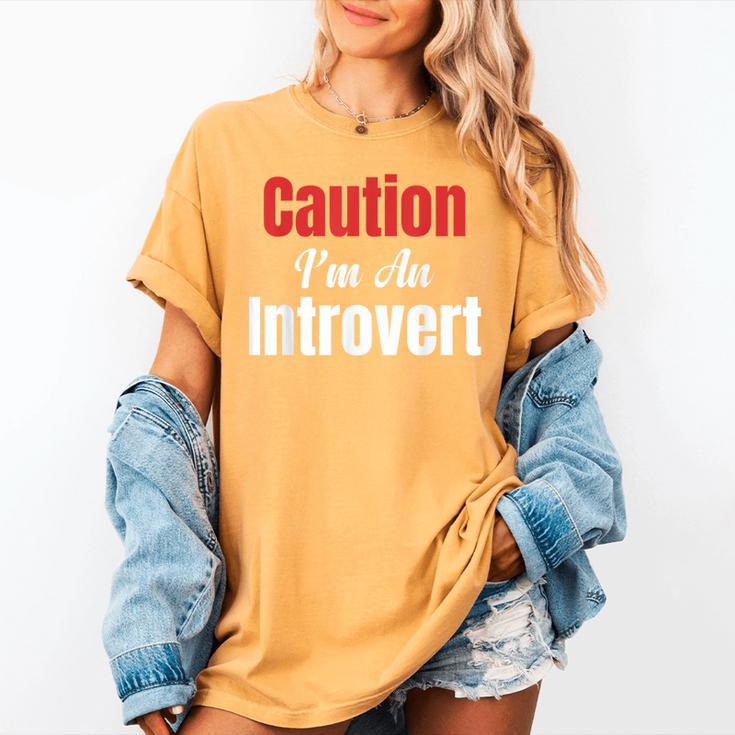 Caution I'm An Introvert Sarcastic Geek Video Gamer Jokes Women's Comfort Colors T-Shirt Caution I'm An Introvert Sarcastic Geek Video Gamer Jokes Women's Comfort Colors T-Shirt