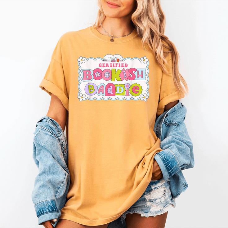 Certified Bookish Baddie Cute Book Lover Women's Comfort Colors T-Shirt Certified Bookish Baddie Cute Book Lover Women's Comfort Colors T-Shirt