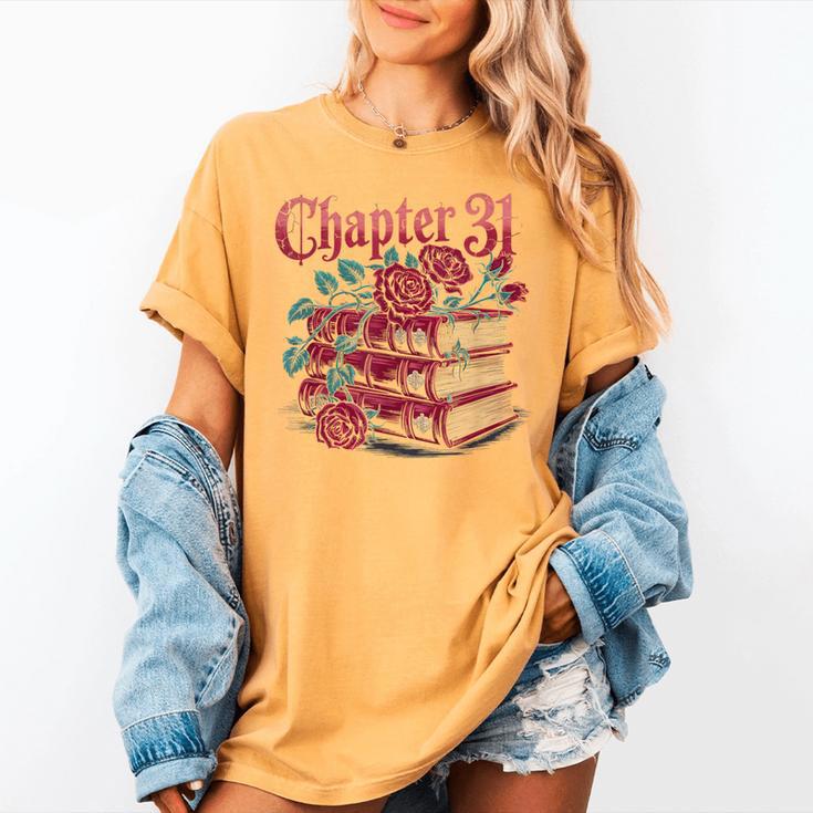 Chapter 31 Gothic 31st Birthday Book Lover Dark Romance Women's Comfort Colors T-Shirt