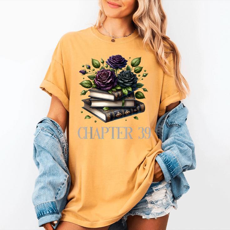 Chapter 39 39th Birthday Women Book Lovers Dark Romance Women's Comfort Colors T-Shirt Chapter 39 39th Birthday Women Book Lovers Dark Romance Women's Comfort Colors T-Shirt